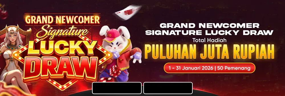 Grand Newcomer Signature Lucky Draw